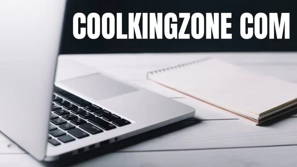 Coolkingzone com – Complete Guide to the Multi-Topic Blogging Platform Coolkingzone com